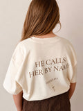 He Calls Her By Name – Oversized T-shirt